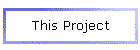 This Project